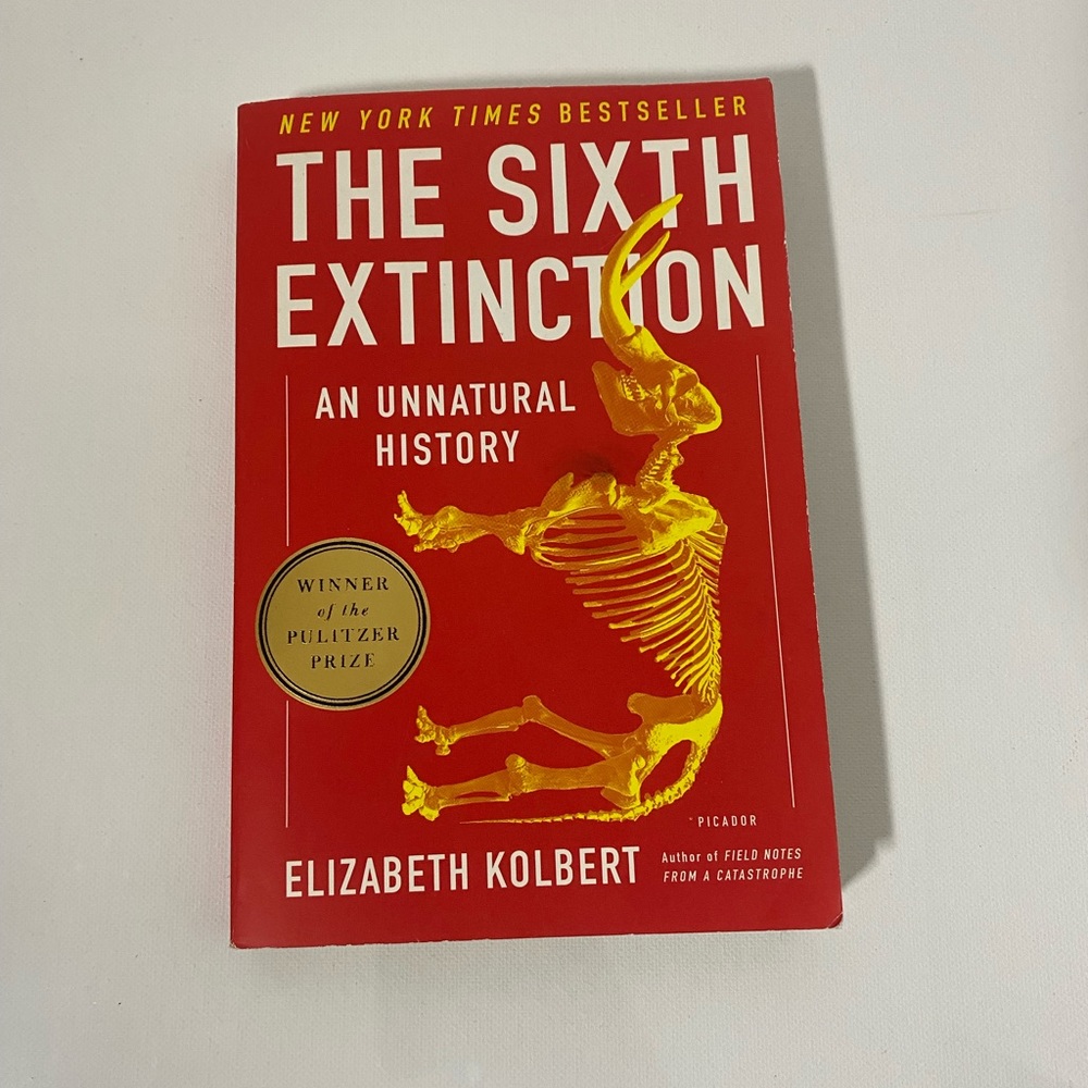 The Sixth Extinction The Unnatural History By Elizabeth Kolbert